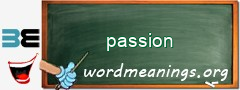 WordMeaning blackboard for passion